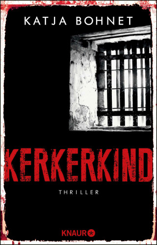 Katja Bohnet: Kerkerkind