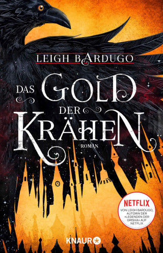 Leigh Bardugo: Das Gold der Krähen