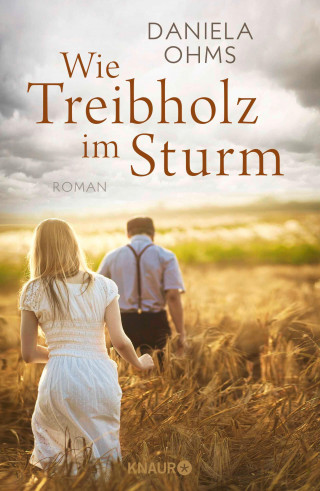 Daniela Ohms: Wie Treibholz im Sturm