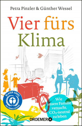 Petra Pinzler, Günther Wessel: Vier fürs Klima