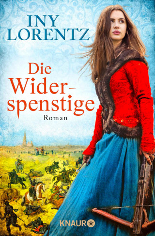 Iny Lorentz: Die Widerspenstige