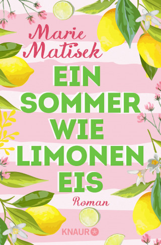 Marie Matisek: Ein Sommer wie Limoneneis