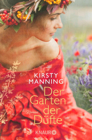 Kirsty Manning: Der Garten der Düfte