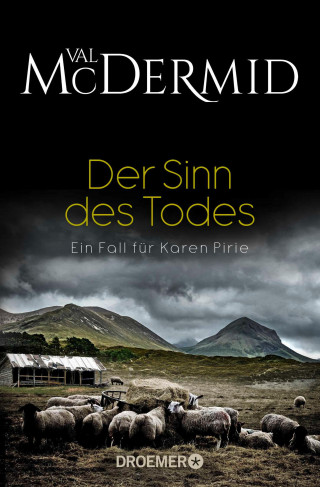 Val McDermid: Der Sinn des Todes