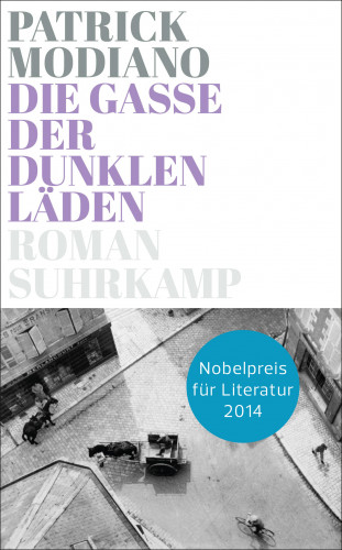 Patrick Modiano: Die Gasse der dunklen Läden