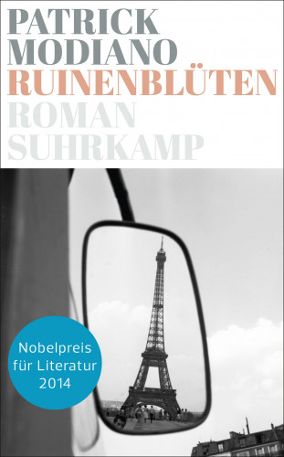 Patrick Modiano: Ruinenblüten