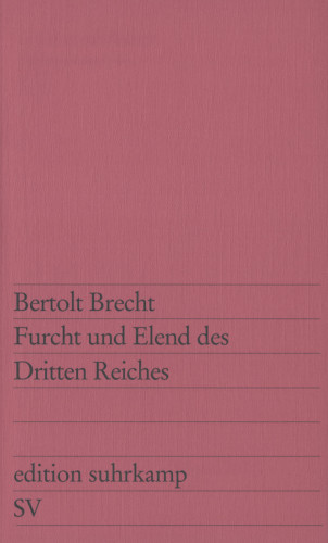 Bertolt Brecht: Furcht und Elend des Dritten Reiches