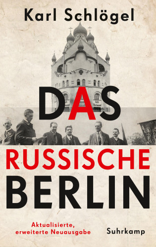 Karl Schlögel: Das russische Berlin