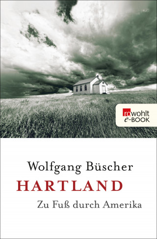 Wolfgang Büscher: Hartland
