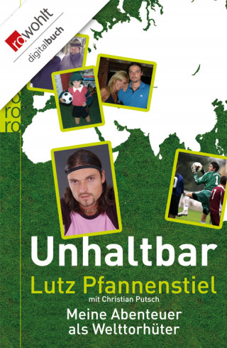Lutz Pfannenstiel: Unhaltbar
