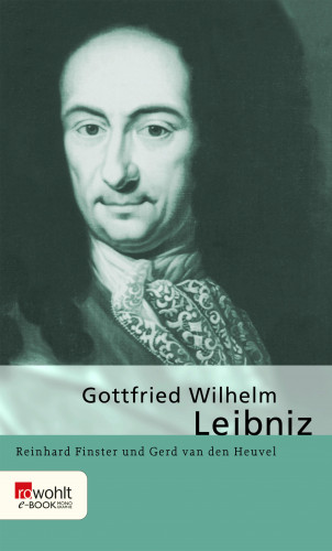 Reinhard Finster, Gerd van den Heuvel: Gottfried Wilhelm Leibniz