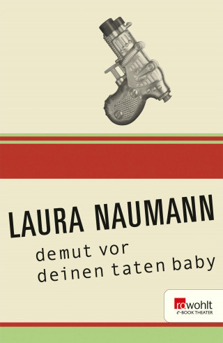 Laura Naumann: demut vor deinen taten baby