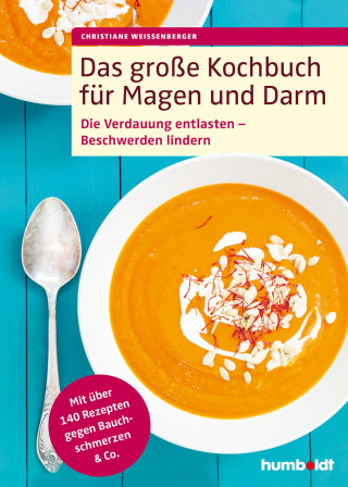 Christiane Weißenberger: Das große Kochbuch für Magen und Darm