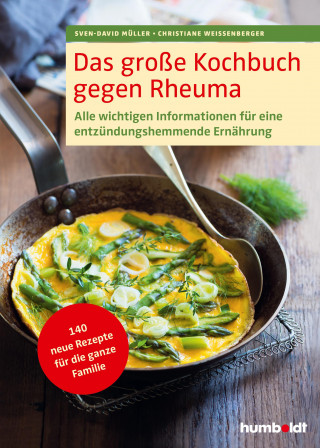 Sven-David Müller, Christiane Weißenberger: Das große Kochbuch gegen Rheuma