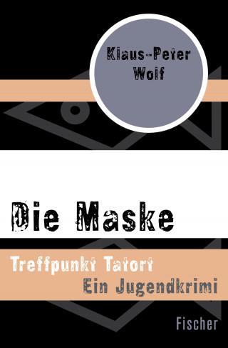 Klaus-Peter Wolf: Die Maske