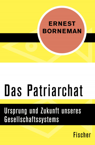 Ernest Borneman: Das Patriarchat