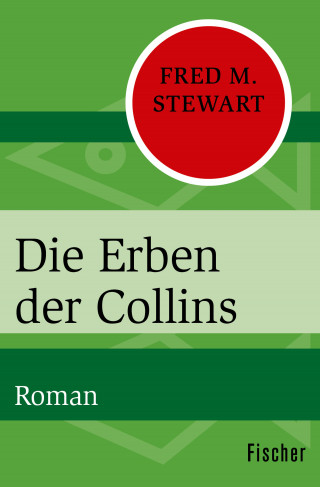 Fred M. Stewart: Die Erben der Collins