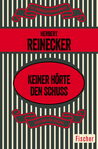 Herbert Reinecker: Keiner hörte den Schuß