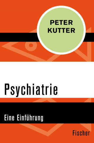 Peter Kutter: Psychiatrie