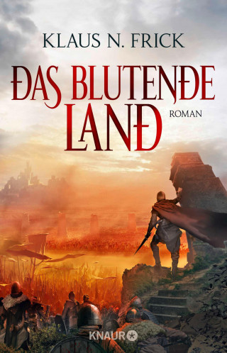 Klaus N. Frick: Das blutende Land