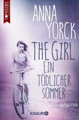 Anna Yorck: The Girl - ein tödlicher Sommer