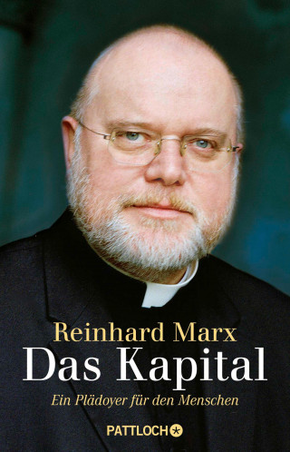 Reinhard Marx: Das Kapital