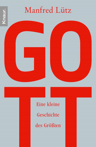 Dr. Manfred Lütz: Gott