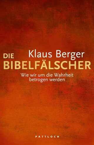 Klaus Berger: Die Bibelfälscher