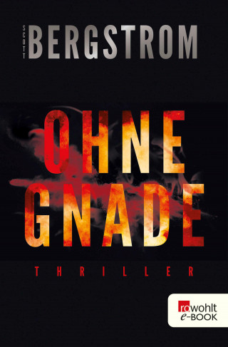 Scott Bergstrom: Ohne Gnade