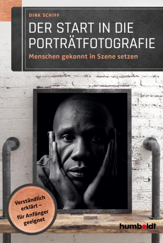 Dirk Schiff: Der Start in die Porträtfotografie