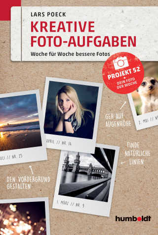 Lars Poeck: Kreative Foto-Aufgaben
