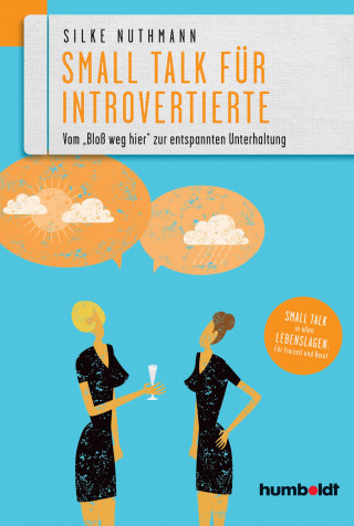 Silke Nuthmann: Small Talk für Introvertierte