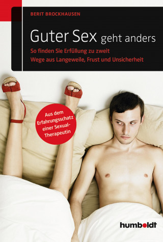 Berit Brockhausen: Guter Sex geht anders