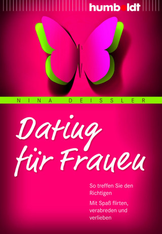 Nina Deißler: Dating für Frauen