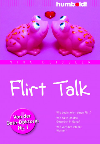 Nina Deißler: Flirt Talk