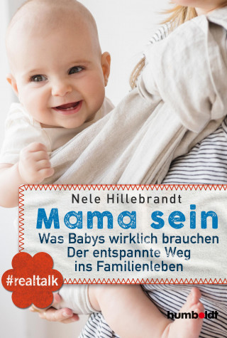 Nele Hillebrandt: Mama sein