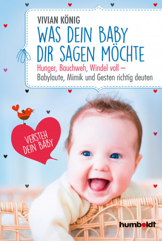 Vivian König: Was dein Baby dir sagen möchte
