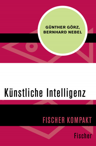 Günther Görz, Bernhard Nebel: Künstliche Intelligenz