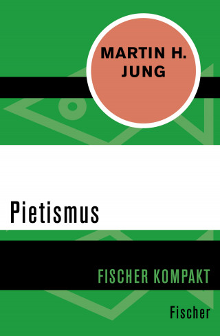 Martin H. Jung: Pietismus