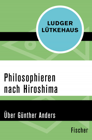 Ludger Lütkehaus: Philosophieren nach Hiroshima