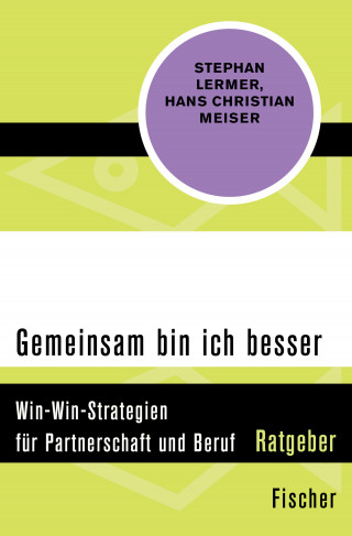 Stephan Lermer, Hans Christian Meiser: Gemeinsam bin ich besser