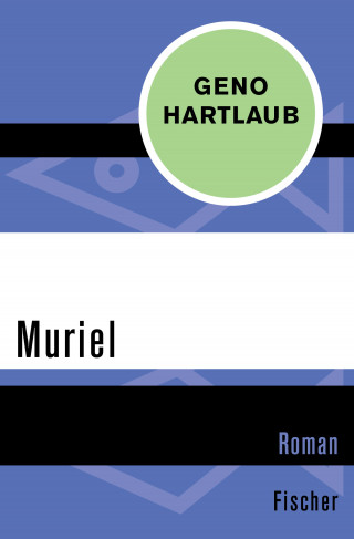 Geno Hartlaub: Muriel