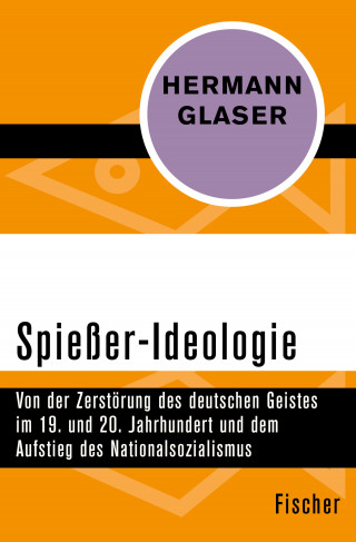 Hermann Glaser: Spießer-Ideologie