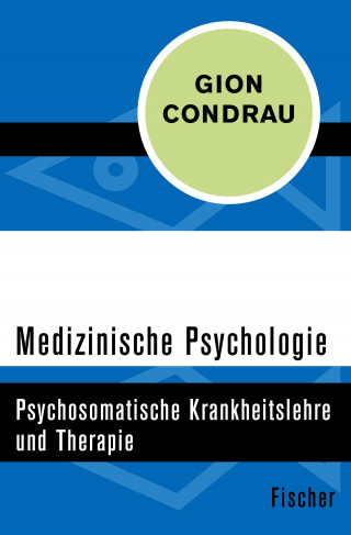 Gion Condrau: Medizinische Psychologie