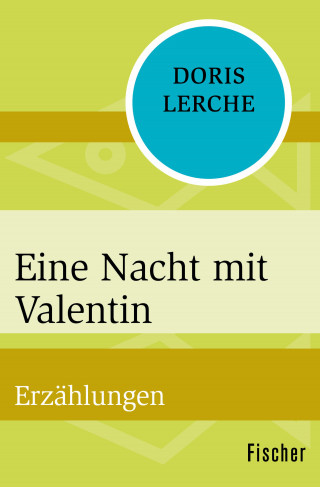 Doris Lerche: Eine Nacht mit Valentin