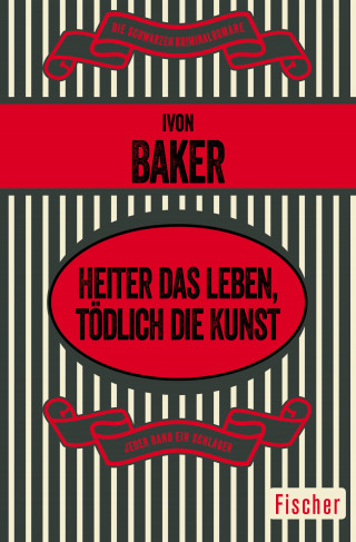 Ivon Baker: Heiter das Leben, tödlich die Kunst