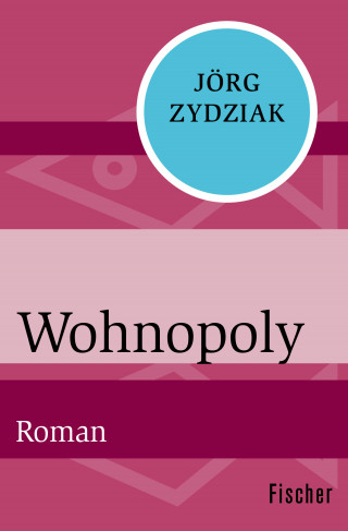 Jörg Zydziak: Wohnopoly