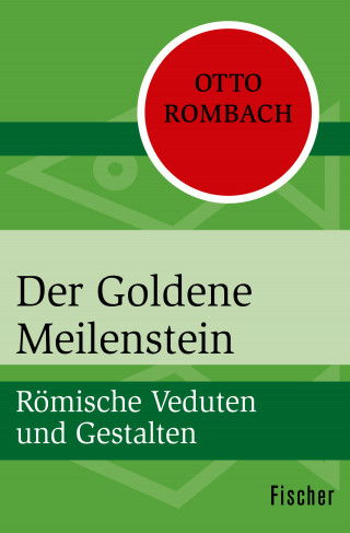 Otto Rombach: Der Goldene Meilenstein