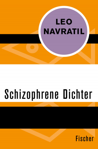 Leo Navratil: Schizophrene Dichter