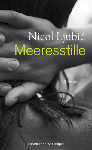 Nicol Ljubic: Meeresstille
